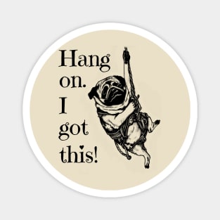 Hang on. I got this! Pug Rock Climbing Magnet